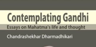 Contemplating Gandhi: Essays on Mahatma’s Life and Thought Contemplating Gandhi